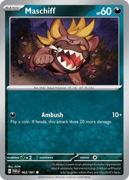 Maschiff #62 - Pokemon Paldean Fates