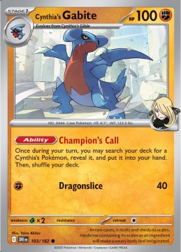 Cynthia's Gabite #103 - Pokemon Destined Rivals